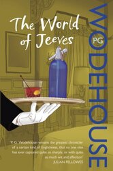The World Of Jeeves Jeeves & Wooster By Wodehouse, P.G. Paperback