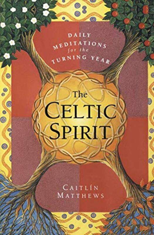 

The Celtic Spirit Daily Meditations for the Turning Year by Tansy Willow-Paperback