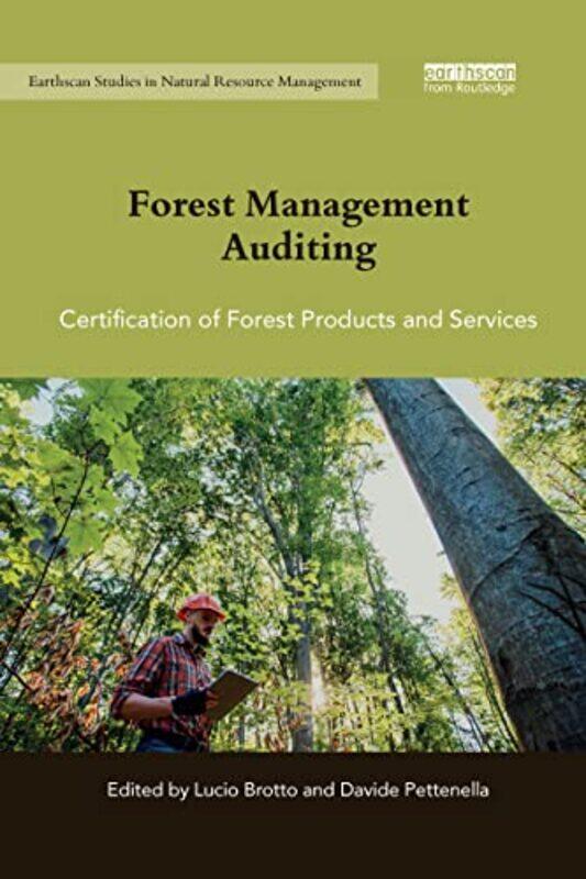 

Forest Management Auditing by Lucio BrottoDavide Pettenella-Paperback