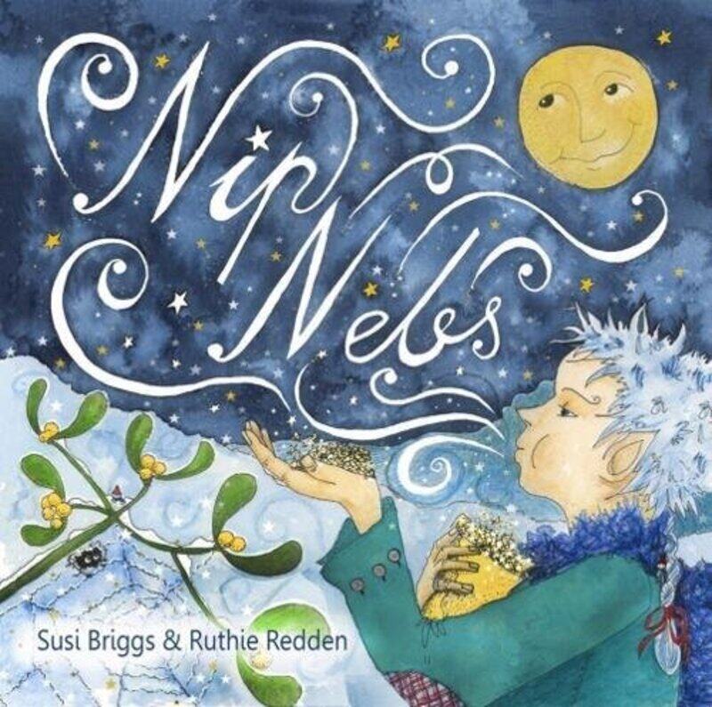 

Nip Nebs by Susi BriggsRuthie Redden-Paperback