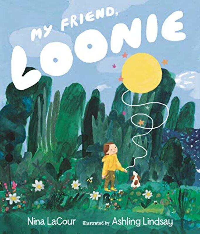 

My Friend Loonie by Nina LaCourAshling Lindsay-Hardcover