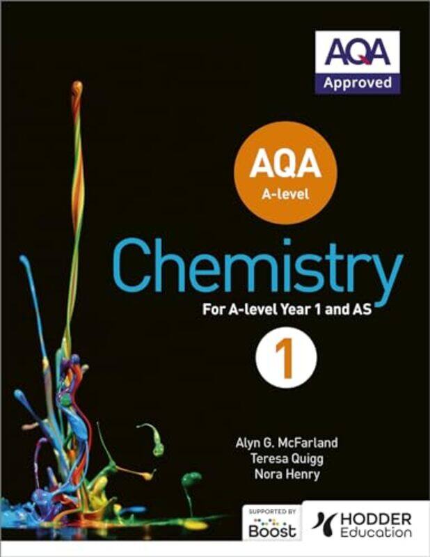 

AQA A Level Chemistry Student Book 1 by Christi University of Virginia USA LockwoodJean-Francois HEC Montreal Canada Soubliere-Paperback