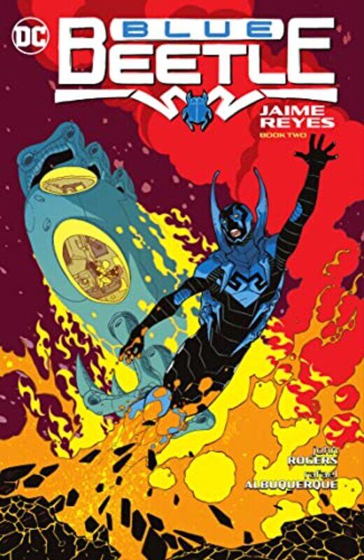 Blue Beetle: Jaime Reyes Book Two,Paperback by Rogers, John