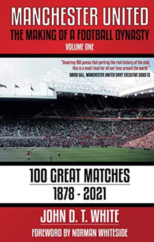 

Manchester United by John D T White-Paperback