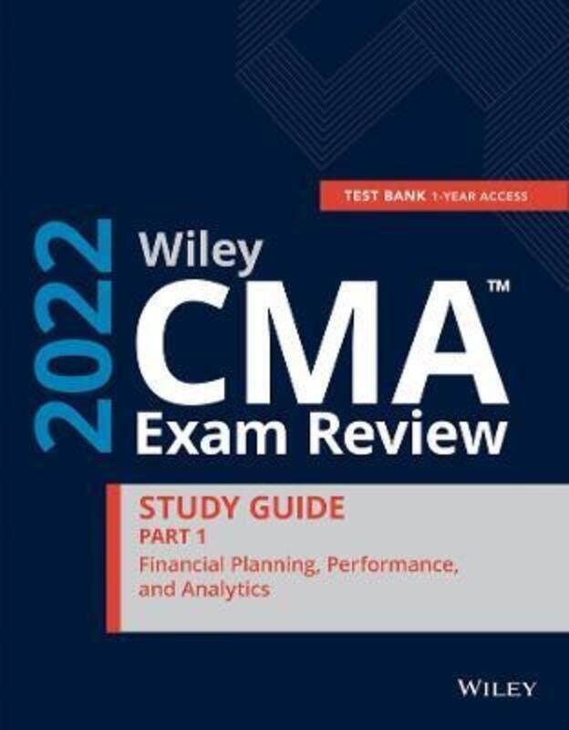 

Wiley CMA Exam Review 2022 Part 1 Study Guide: Financial Planning, Performance, and Analytics Set (1.paperback,By :Wiley