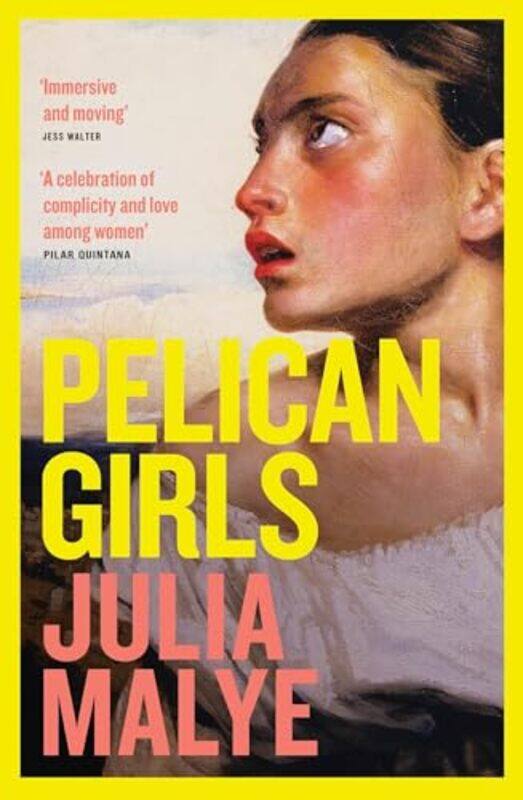 

Pelican Girls by Julia Malye-Paperback