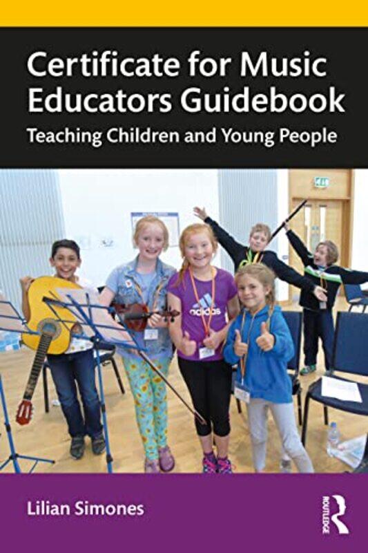 

Certificate For Music Educators Guidebook by Lilian Simones-Paperback