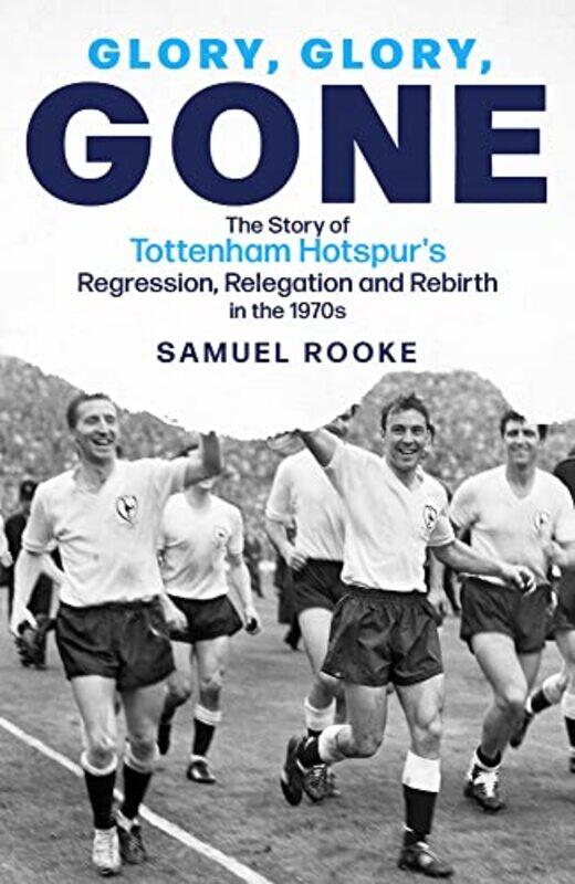 

Glory Glory Gone by Samuel Rooke-Hardcover