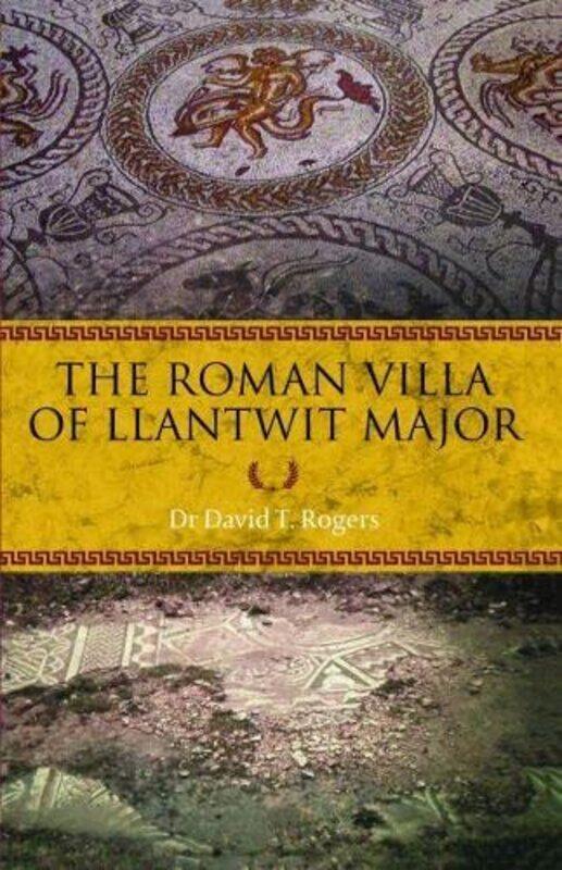 

Roman Villa of Llantwit Major The by Raelene Dundon-Paperback