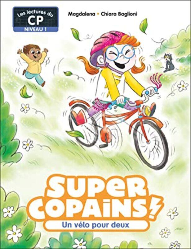 

Super Copains T03 Un Velo Pour Deux By Magdalenabaglioni Paperback