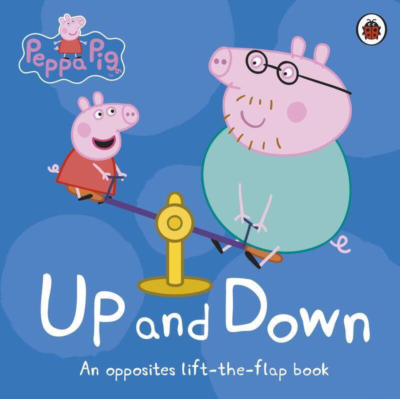 

Peppa Pig: Up and Down: An Opposites Lift-the-Flap Book, Board Book, By: Peppa Pig