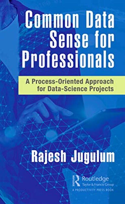 

Common Data Sense For Professionals by Rajesh Jugulum-Paperback
