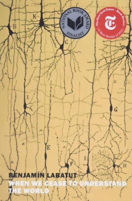 

When We Cease to Understand the World , Paperback by Labatut, Benjamin - West, Adrian Nathan