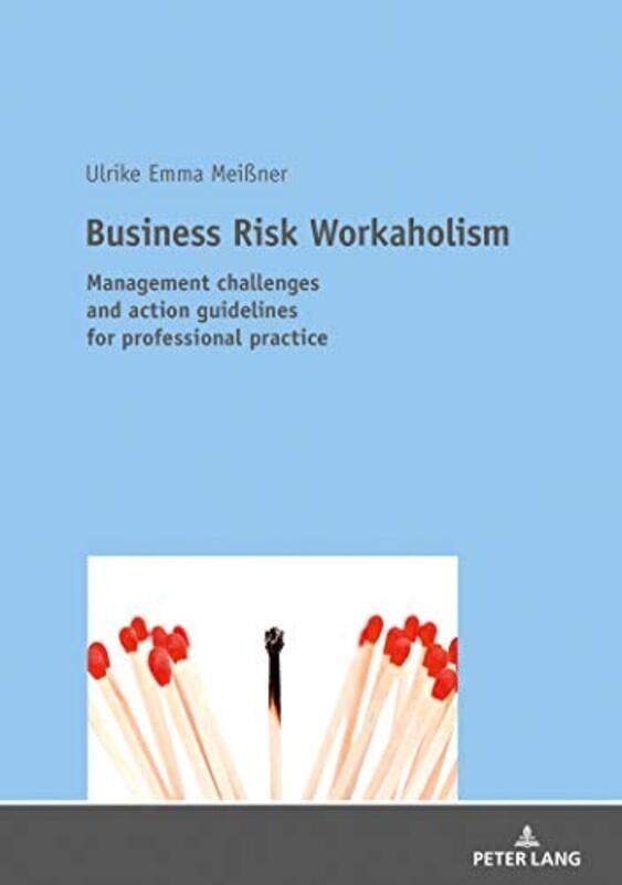 

Business Risk Workaholism by Julia University of North Carolina Chapel Hill Wood-Paperback