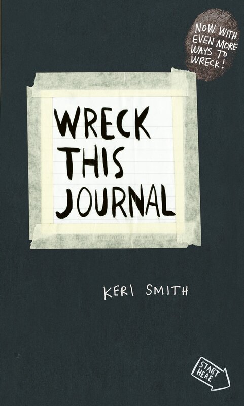 Wreck This Journal: To Create is to Destroy, Now With Even More Ways to Wreck!, Paperback Book, By: Keri Smith