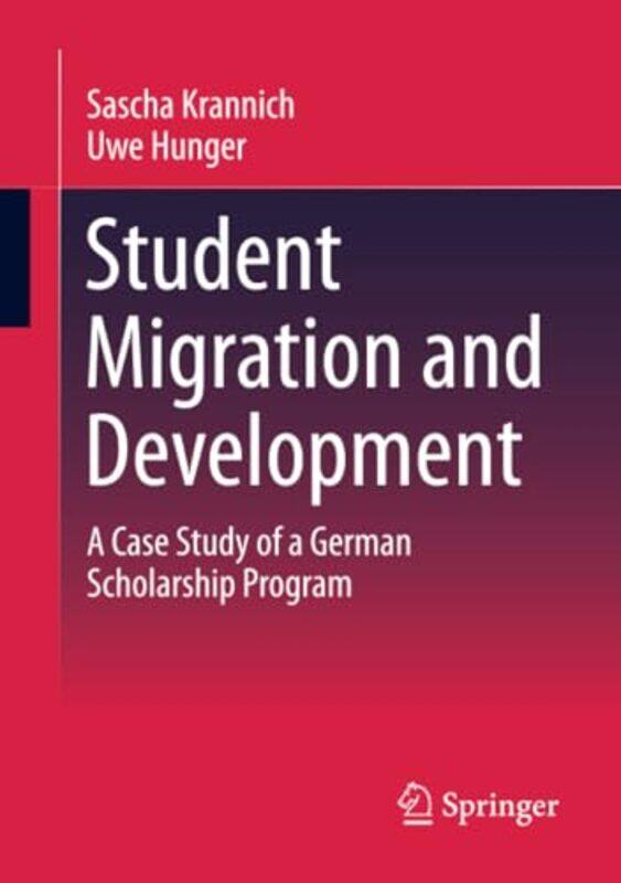 

Student Migration And Development by Sascha KrannichUwe Hunger-Paperback