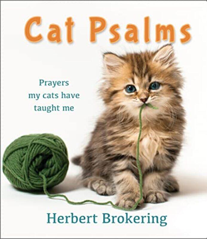 

Cat Psalms by Catlin R Windsor Unified School District Tucker-Hardcover