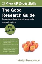 The Good Research Guide: Research Methods for Small-Scale Social Research.paperback,By :Denscombe, Martyn