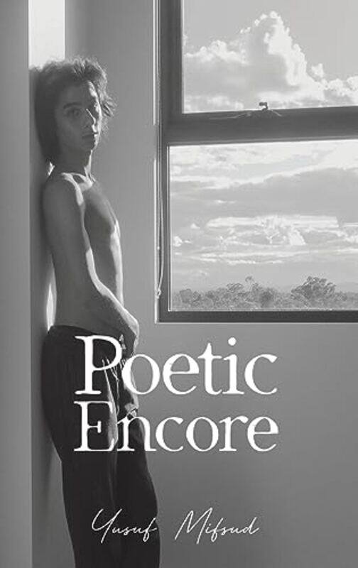 

Poetic Encore by Yusuf Mifsud-Hardcover