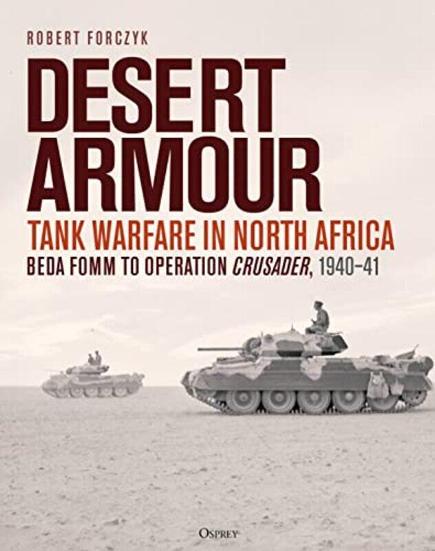 

Desert Armour by Robert Forczyk-Hardcover