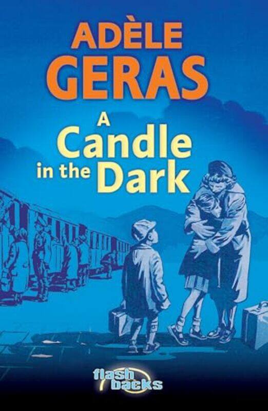 

A Candle in the Dark by Adele Geras-Paperback
