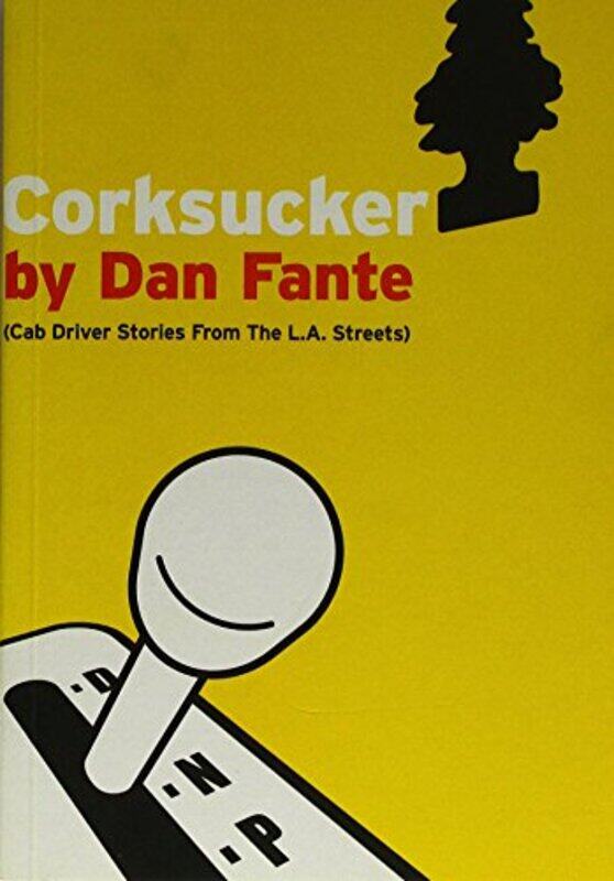 

Corksucker by Dan Fante-Paperback