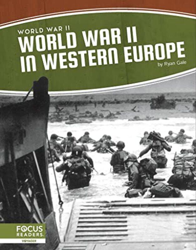 

World War II World War II in Western Europe by Ryan Gale-Paperback