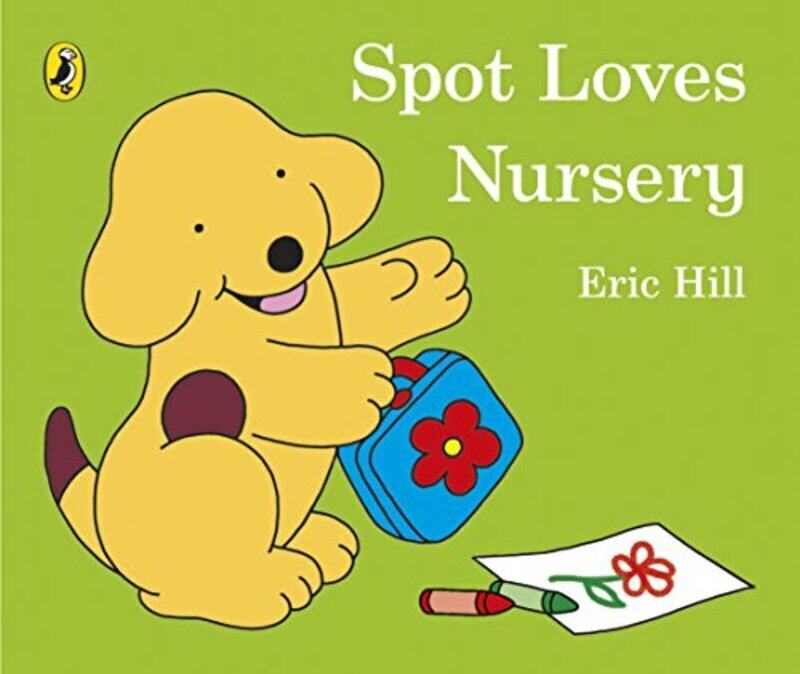 

Spot Loves Nursery , Paperback by Eric Hill