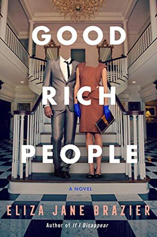 

Good Rich People by Eliza Jane Brazier-Hardcover