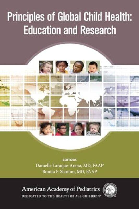 

Principles of Global Child Health Education and Research by Bruce Caldwell-Paperback