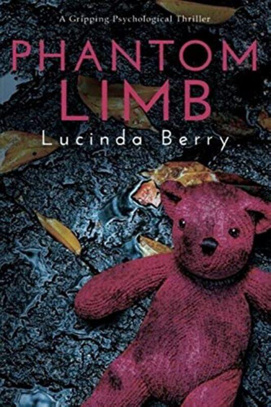 

Phantom Limb , Paperback by Lucinda Berry