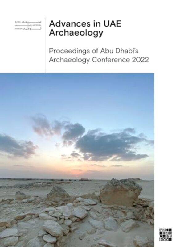 

Advances in Uae Archaeology by Archaeopress Publishing-Hardcover