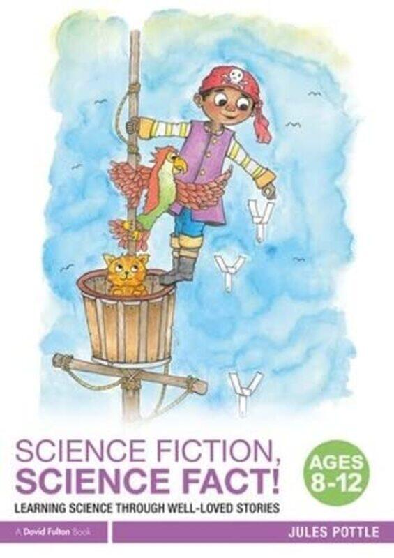 

Science Fiction Science Fact! Ages 812 by David Kincaid-Paperback