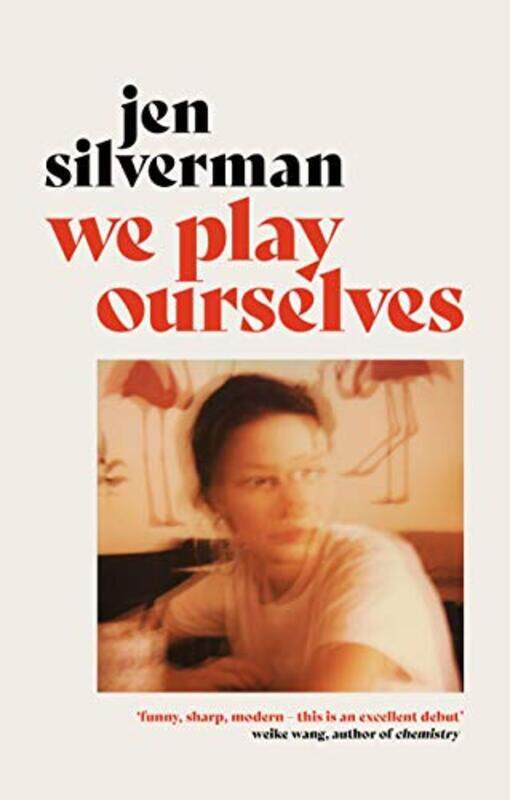 

We Play Ourselves by Jen Silverman-Paperback