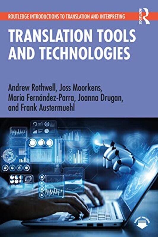 

Translation Tools and Technologies by Tracey Cox-Paperback