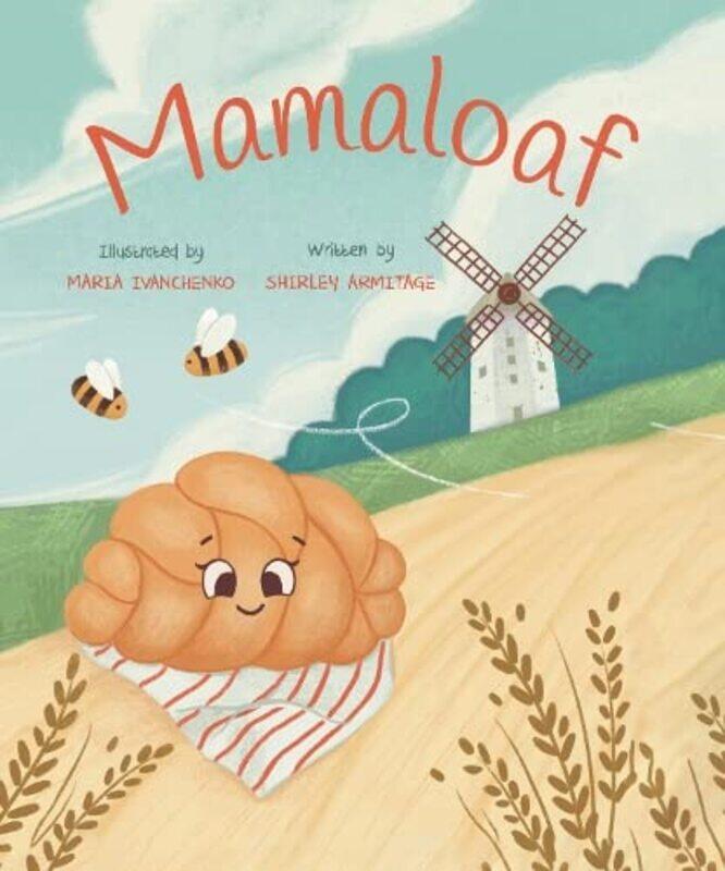 

Mamaloaf by Shirley ArmitageMaria Ivanchenko-Hardcover