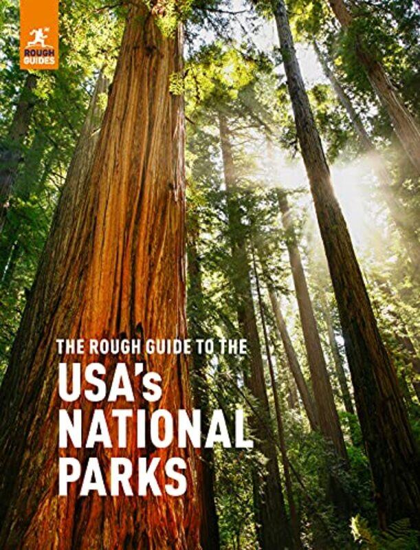 

The Rough Guide to the USAs National Parks Inspirational Guide by Rough Guides-Hardcover