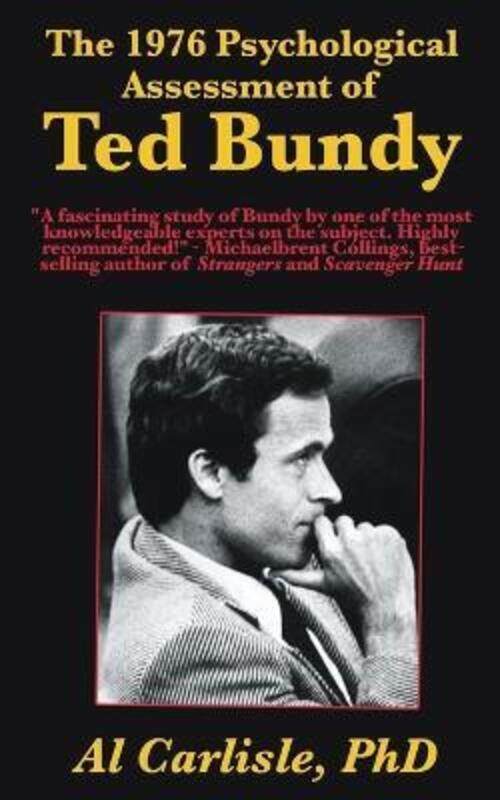 

The 1976 Psychological Assessment of Ted Bundy,Paperback,ByCarlisle, Al