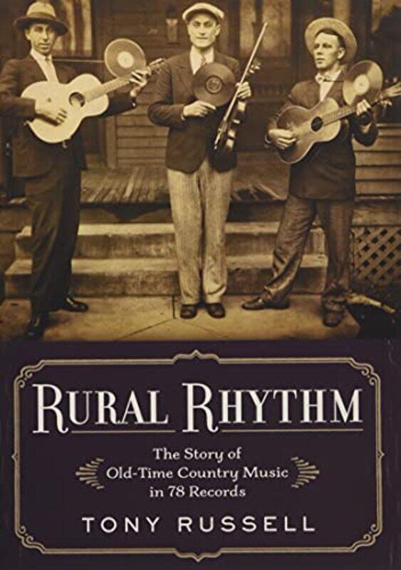 

Rural Rhythm by Tony Music Historian, Music Historian Russell-Hardcover