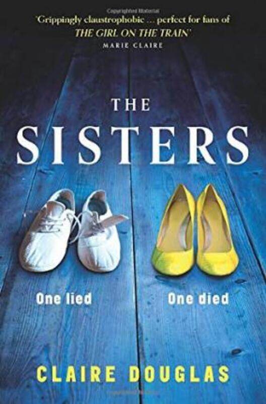 

The Sisters.paperback,By :Claire Douglas