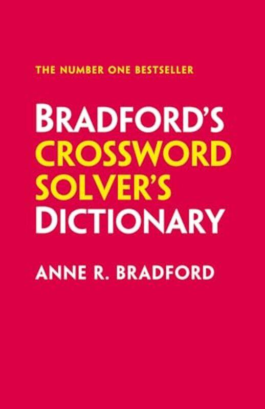 

Bradfords Crossword Solvers Dictionary More Than 330000 Solutions For Cryptic And Quick Puzzles By Bradford, Anne R -Hardcover