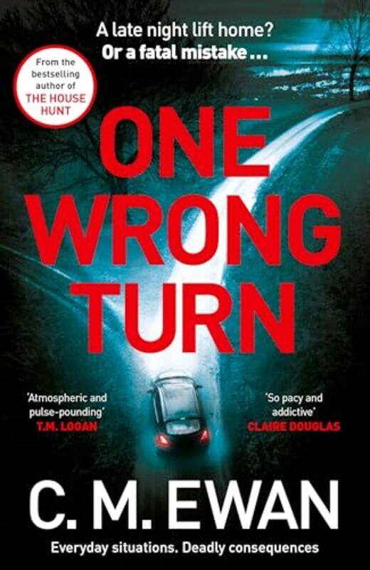 

One Wrong Turn by C M Ewan-Hardcover