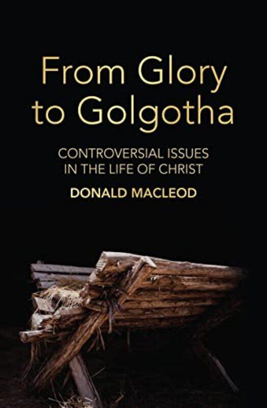 

From Glory to Golgotha by Karen KilpatrickGermn Blanco-Paperback