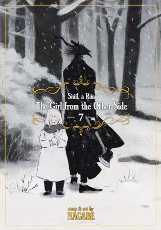 

The Girl From The Other Side Siuil A Run Vol 7,Paperback By Nagabe