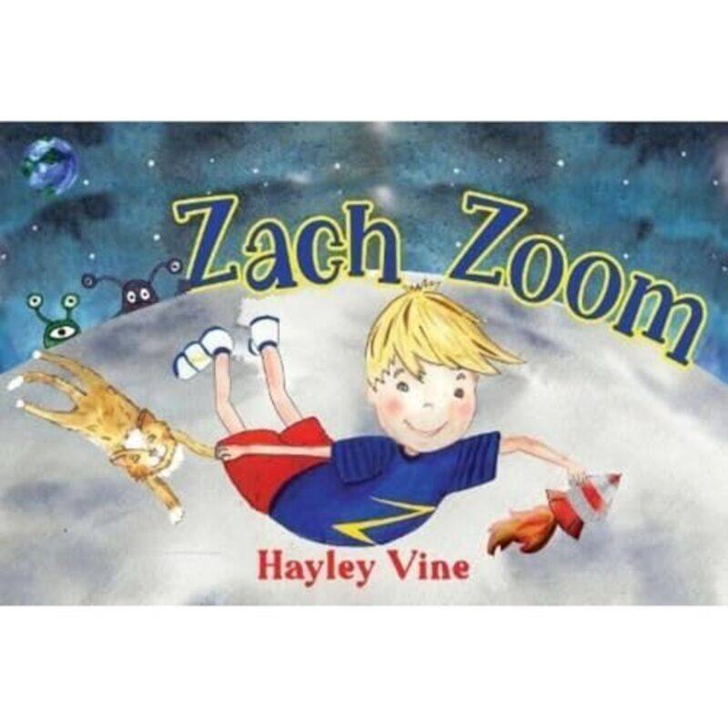 

Zack Zoom by Hayley Vine-Paperback