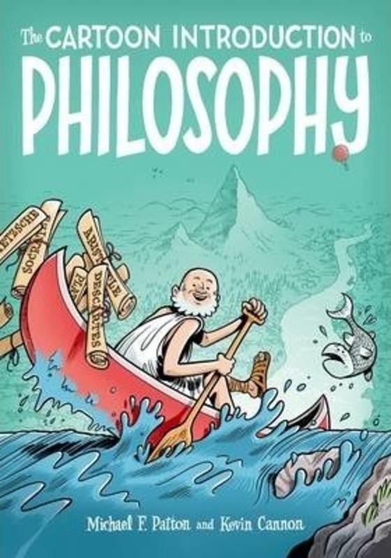 The Cartoon Introduction to Philosophy.paperback,By :Patton, Michael F - Cannon, Kevin