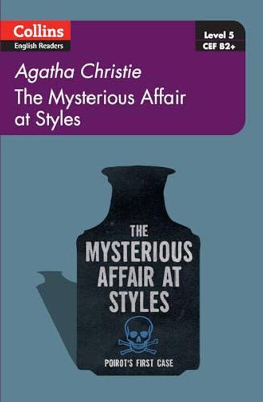 

The Mysterious Affair At Styles B2 Collins Agatha Christie Elt Readers by Agatha Christie - Paperback