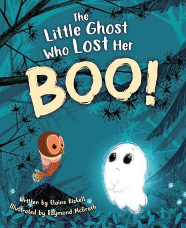 

Little Ghost Who Lost Her Boo By Bickell Elaine - Hardcover