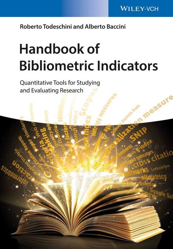 

Handbook Of Bibliometric Indicators by Roberto TodeschiniAlberto Baccini-Hardcover