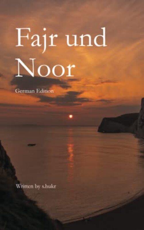 Fajr and Noor (German Edition) , Paperback by Sheikh, Saira - S Hukr